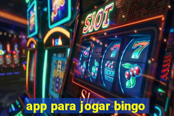 app para jogar bingo